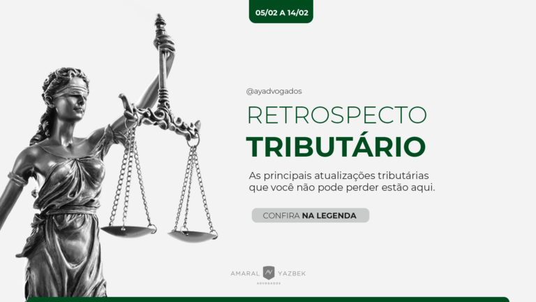 Retrospecto Tributário - 05/02 a 14/02
