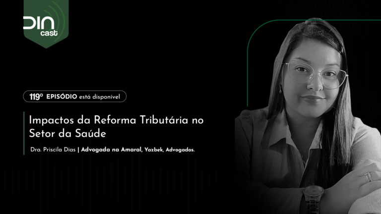 Impactos da Reforma Tributária no setor da Saúde