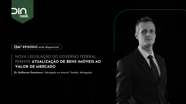 NOVA LEGISLAÇÃO DO GOVERNO FEDERAL PERMITE ATUALIZAÇÃO DE BENS IMÓVEIS AO VALOR DE MERCADO